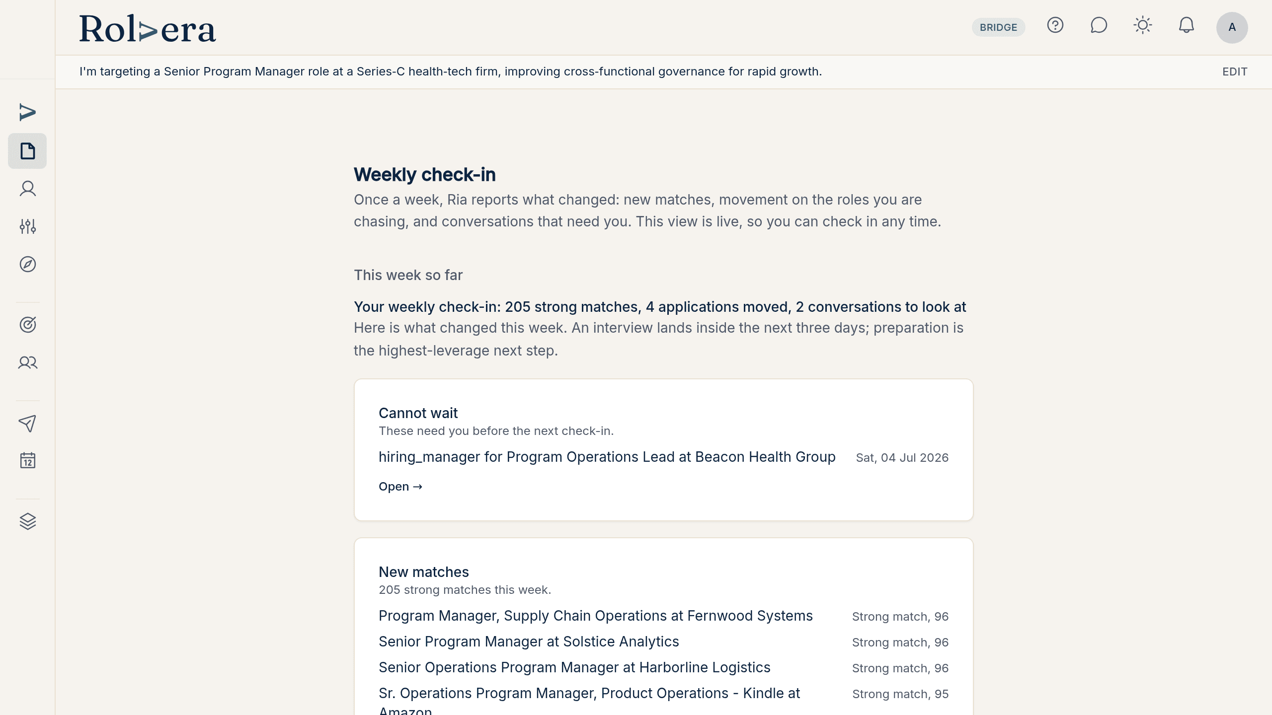 The Weekly check-in surface, where Ria reports new matches, application movement, and conversations that need attention.